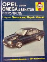 Opel Omega & Senator petrol, Omega nov 1986 to 1994, Senator sept 1987 - 1994, Haynes Service and repair manual