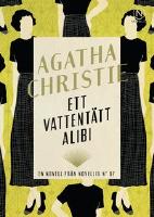 Ett vattentätt alibi