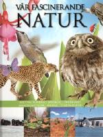 Vår fascinerande natur