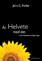 Åt helvete med det