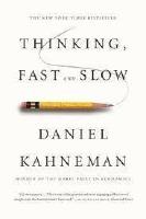 Thinking, Fast and Slow