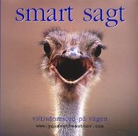 Smart sagt: Vi(t)sdomsord på vägen