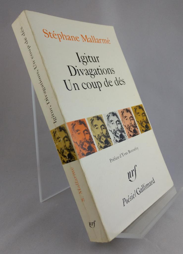 Igitur ; Divagations ; Un coup de dés