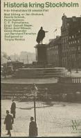 Historia kring Stockholm. Från frihetstiden till sekelskiftet