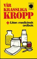 Vår krassliga kropp + Liten medicinsk ordbok