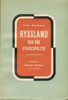 Ryssland och vår utrikespolitik