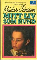Mitt liv som hund : roman