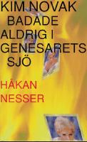 Kim Novak badade aldrig i Genesarets sjö