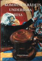 Kommunalrådets underbara resa