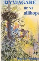 Tjyvjägare är vi allihopa. Om en barndom och ungdom.