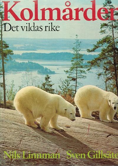Kolmården : det vildas rike