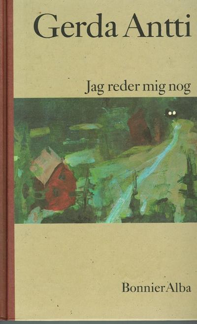 Jag reder mig nog : roman