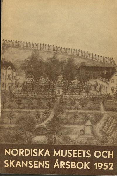 Fataburen. Nordiska museets och Skansens årsbok 1952.