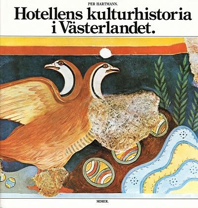 Hotellens kulturhistoria i västerlandet