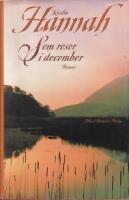 Som rosor i december