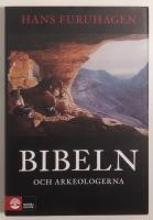 Bibeln och arkeologerna - Om tro myter och historia