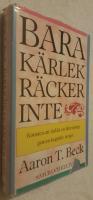 Bara kärlek räcker inte