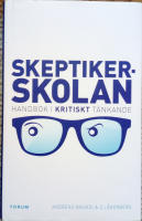 Skeptikerskolan : handbok i kritiskt tänkande
