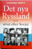 Det nya Ryssland och arvet efter Sovjet 1914-2008