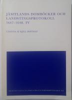 Jämtlands domböcker och landstingsprotokoll. 4. 1647-1648 / utgivna av Kjell Hoffman