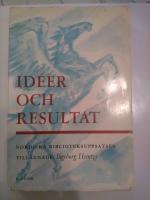 Idéer och resultat · Nordiska biblioteksuppsatser tillägnade Ingeborg Heintze