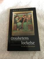 Otrohetens lockelse