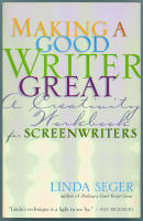 Making a Good Writer Great / A Creativity Workbook for Screenwriters