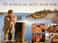 Så röker du kött och fisk
