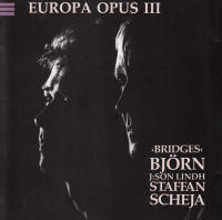 Europa, Opus III -Bridges-
