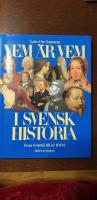 Vem är vem i svensk historia : från forntid till år 1900