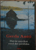 Det är mycket med det jordiska : roman