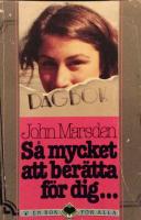 Så mycket att berätta för dig