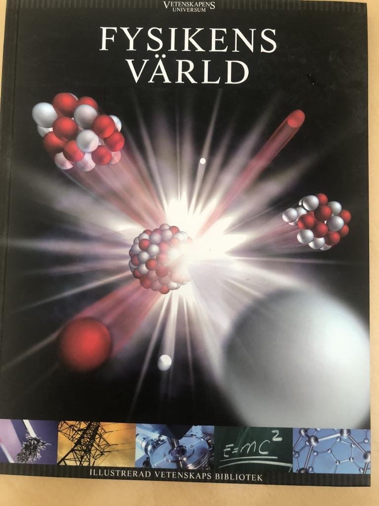 Vetenskapens universum. Fysikens värld