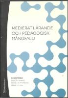 Medierat lärande och pedagogisk mångfald