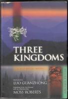 Three Kingdoms. A Historical Novel. Abridged Edition