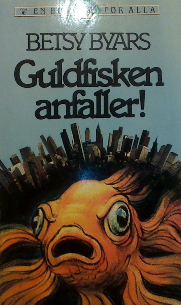 Guldfisken anfaller : En bok för alla