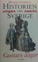 Historien om Sverige Del 6 : Gustavs dagar