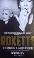 Roxette : den osannolika resan tur och retur