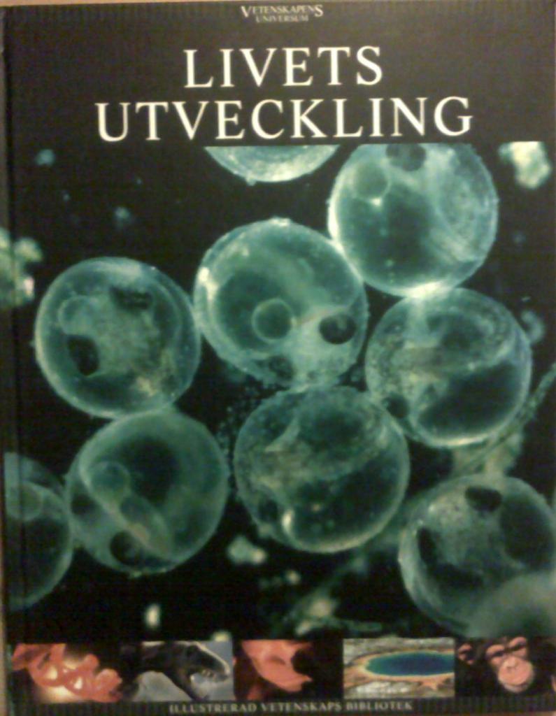 Vetenskapens universum. Livets utveckling