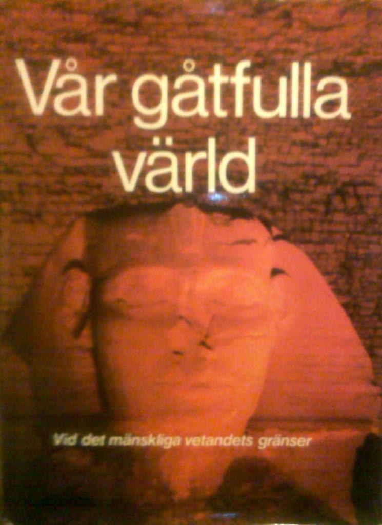 Vår gåtfulla värld