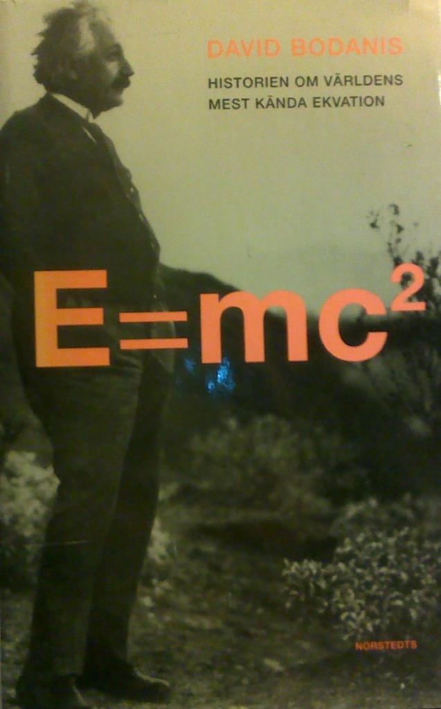 E=mc² : historien om världens mest kända ekvation