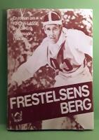 Frestelsens berg : en roman om Kiruna-Lasse