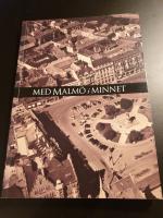 Med Malmö i minnet : Malmö stadsarkiv 100 år