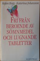 Fri från beroende av sömnmedel och lugnande tabletter