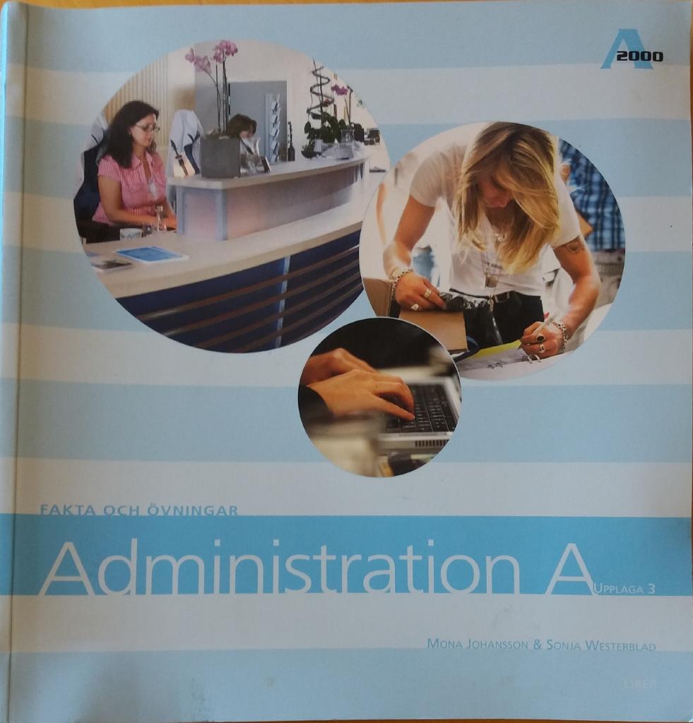 Administration A/A2000 Fakta och Övningar, 3 uppl