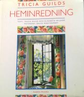 Tricia Guilds heminredning