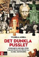 Det dunkla pusslet : Spionagets världshistoria