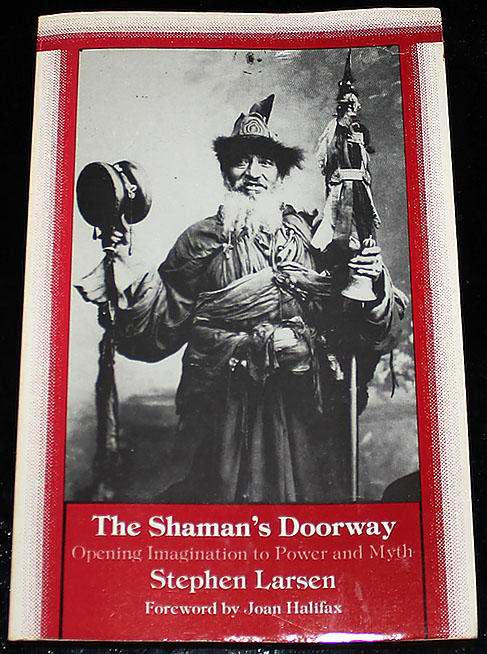 The Shahman´s doorway - Opening imagination to power and myth