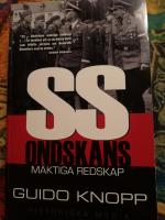 SS : ondskans mäktiga redskap
