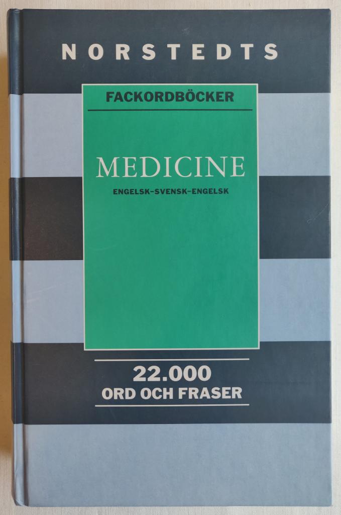 Medicine : engelsk-svensk-engelsk